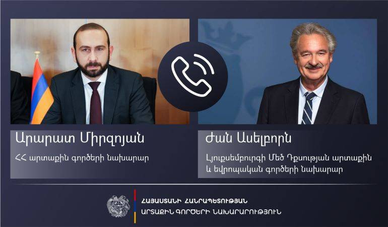 Ադրբեջանը էթնիկ զտումների քաղաքականություն է իրականացնում.  Արարատ Միրզոյանը հեռախոսազրույց է ունեցել Լյուքսեմբուրգի Մեծ Դքսության արտաքին գործերի նախարարի հետ